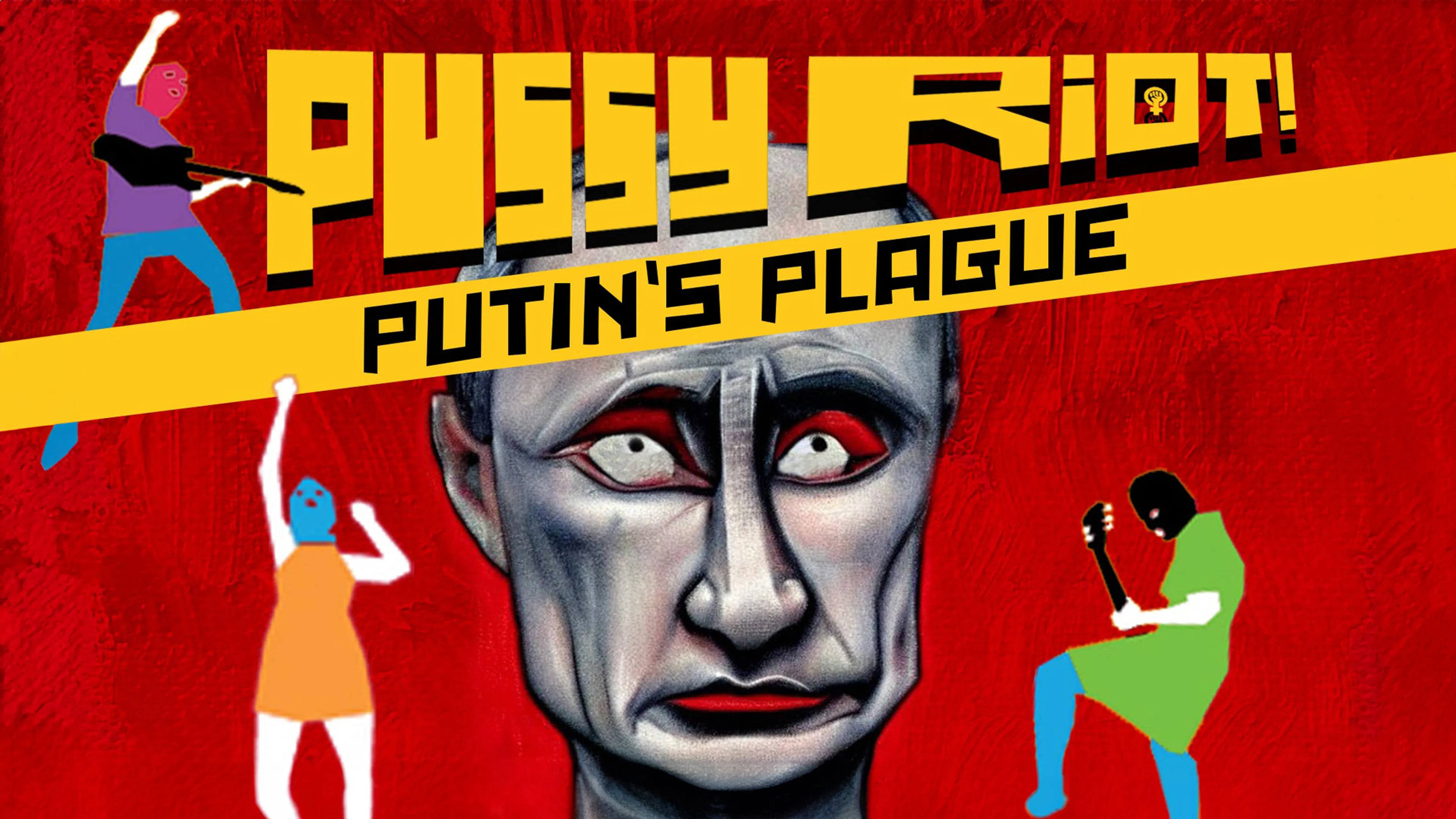 Pussy Riot: Putin's Plauge poster